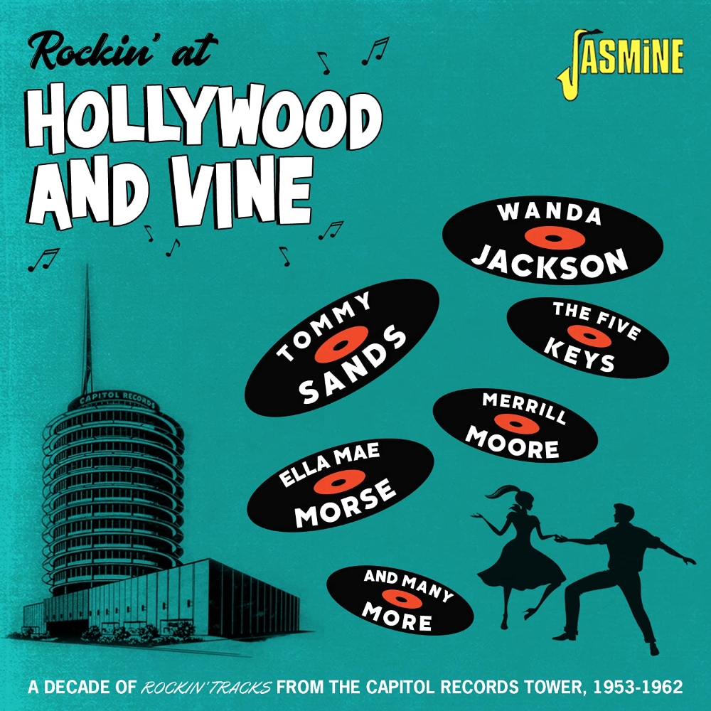 Rockin' At Hollywood And Vine: A Decade Of Rockin' Tracks From The Capitol Records Tower, 1953-1962