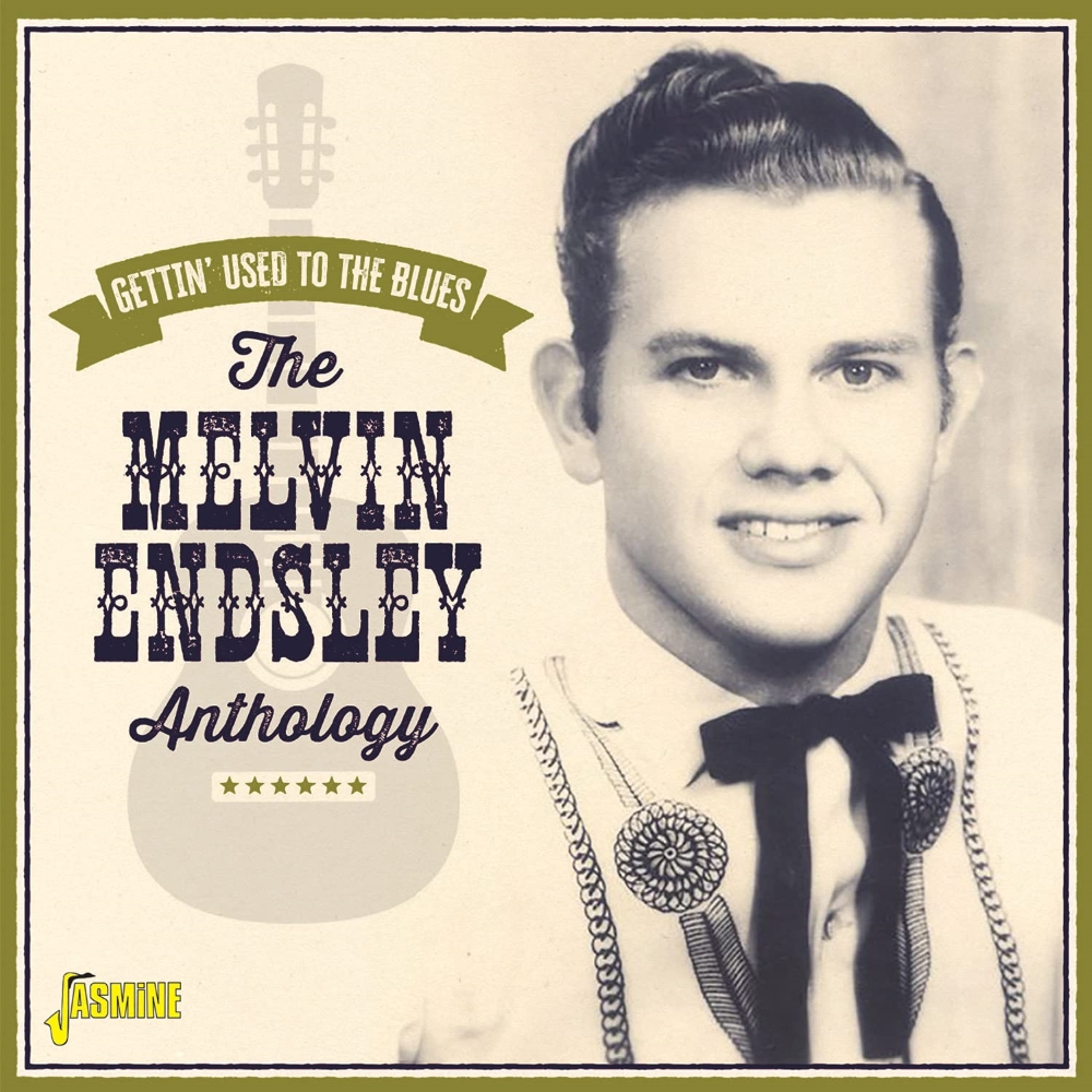 Getting Used To The Blues-The Melvin Endsley Anthology - Click Image to Close