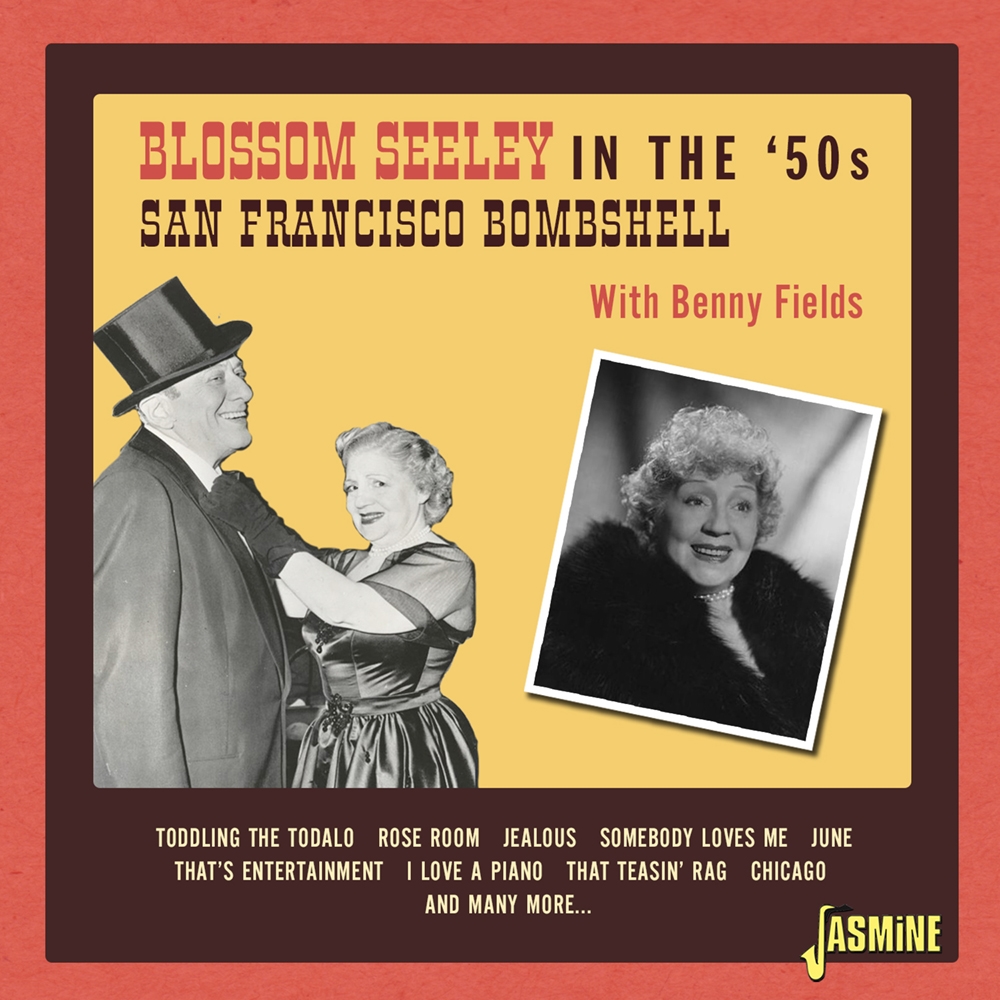 Blossom Seeley In The '50s- San Francisco Bombshell With Benny Fields