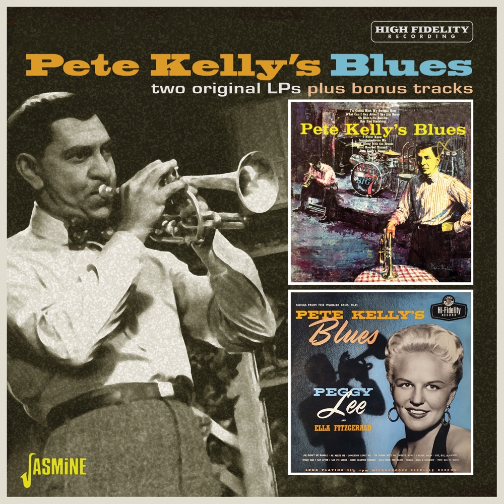 Pete Kelly's Blues - Two Original LPs plus Bonus Tracks