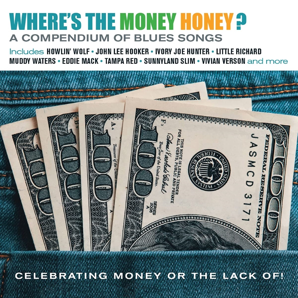 (image for) Where's The Money Honey? A Compendium Of Blues Songs