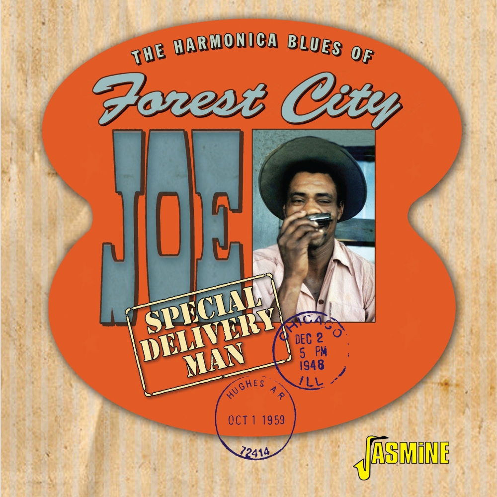 Harmonica Blues Of Forest City Joe: Special Delivery Man - Click Image to Close