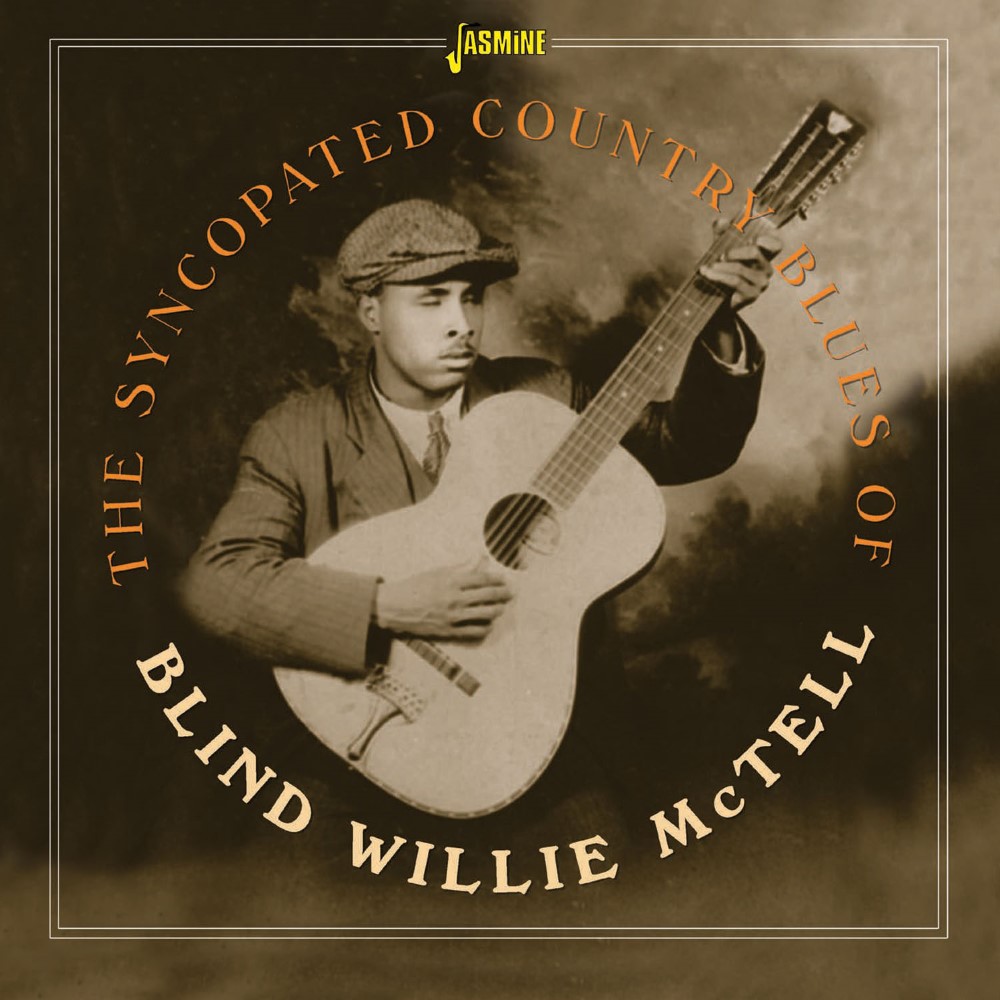 The Syncopated Country Blues of Blind Willie McTell - Click Image to Close