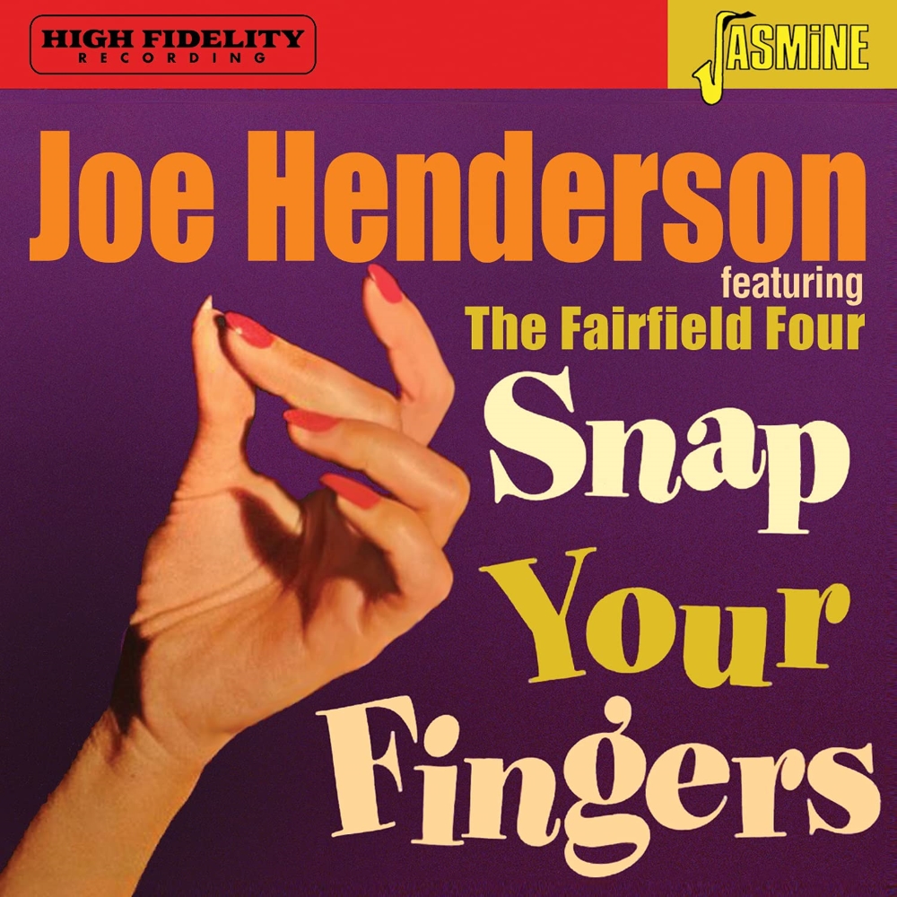 Snap Your Fingers: Featuring The Fairfield Four
