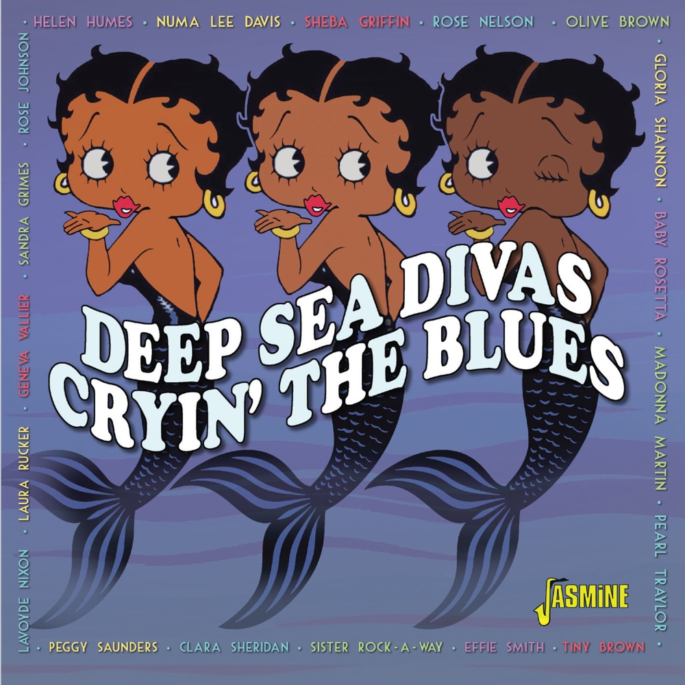 Cryin' The Blues - Deep Sea Divas