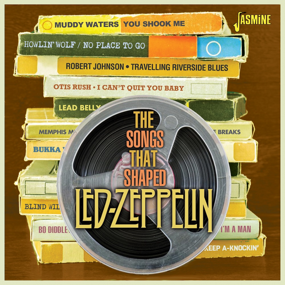 Songs That Shaped Led Zeppelin (image for) Songs That Shaped Led Zeppelin