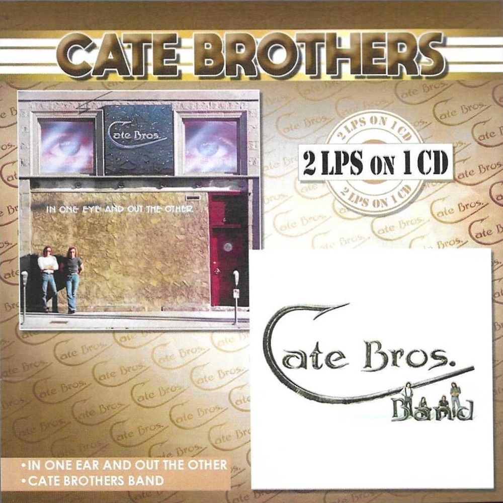 (image for) 2 LPs on 1 CD (In One Ear and Out the Other, Cate Brothers Band)
