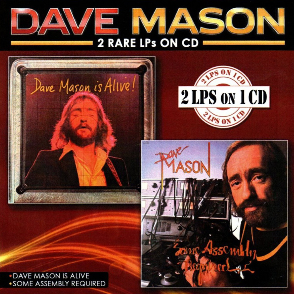 2 Rare LPs on CD (Dave Mason Is Alive / Some Assembly Required) (image for) 2 Rare LPs on CD (Dave Mason Is Alive / Some Assembly Required)