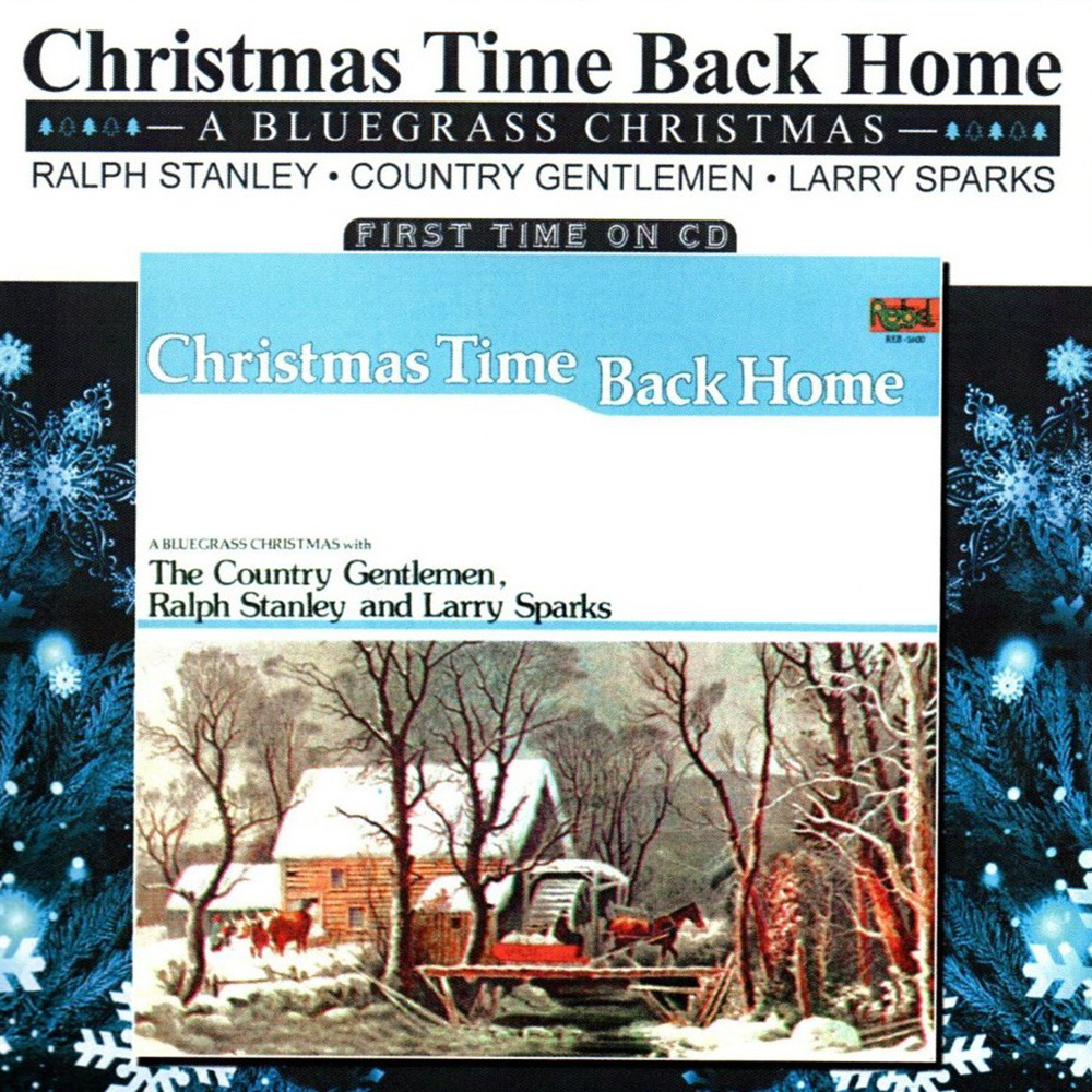 Christmas Time Back Home: A Bluegrass Christmas (image for) Christmas Time Back Home: A Bluegrass Christmas