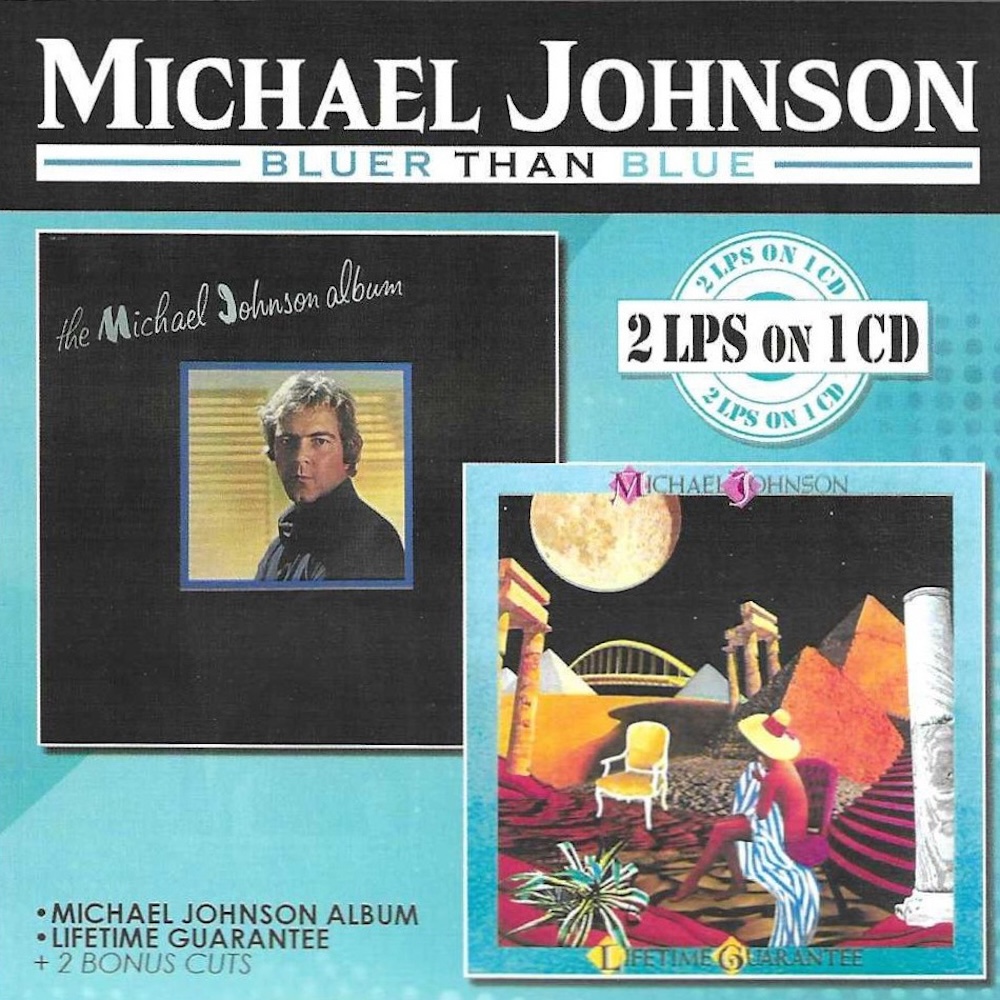 (image for) Bluer than Blue (Michael Johnson Album, Lifetime Guarantee + 2 Bonus Cuts)