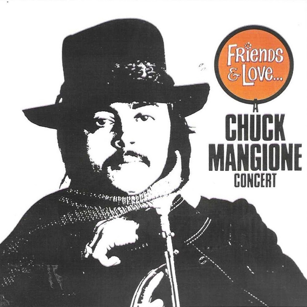 (image for) Friends & Love-A Chuck Mangione Concert (2 LPs on 1 CD)