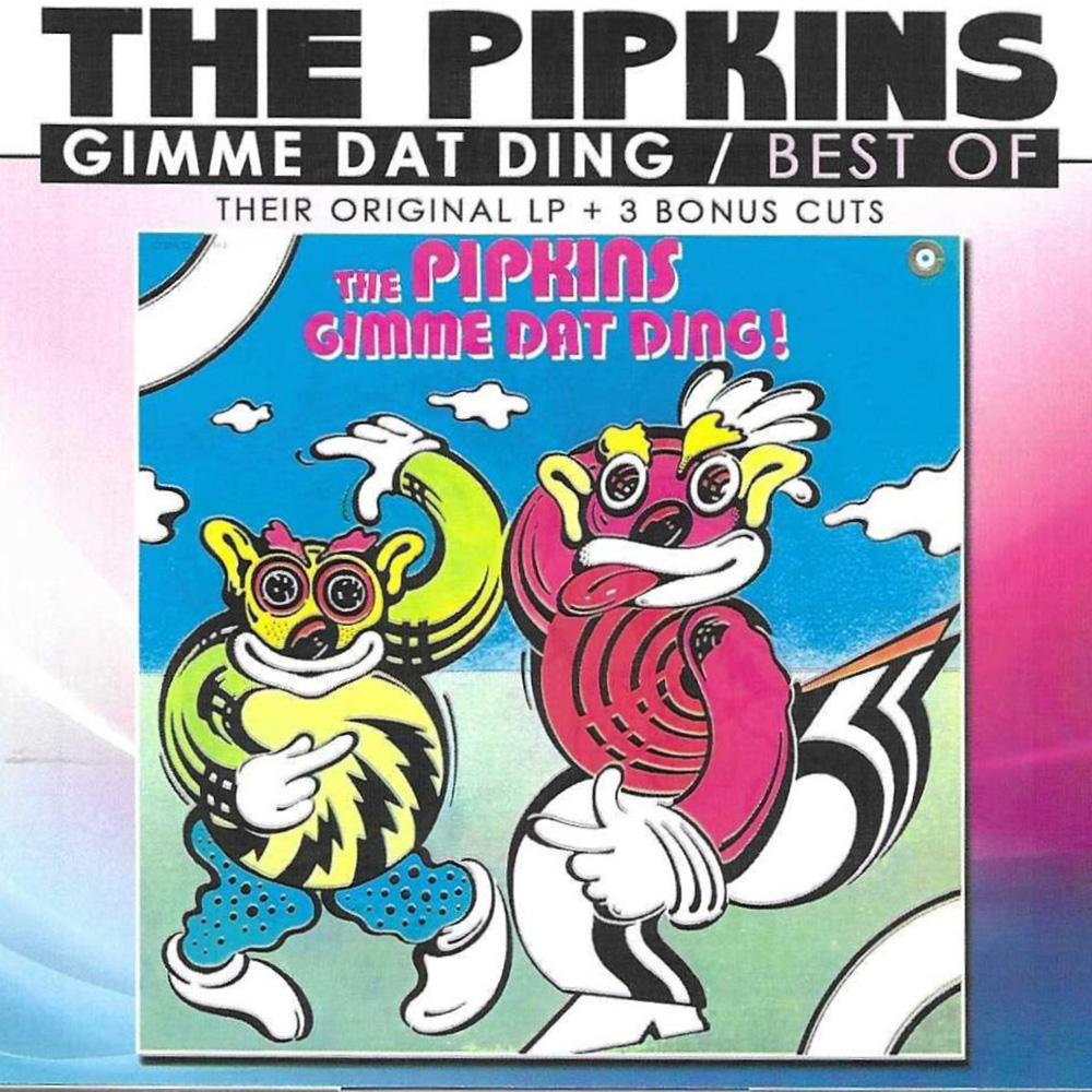 (image for) Gimme Dat Ding - Best of their Original LP + 3 Bonus Cuts