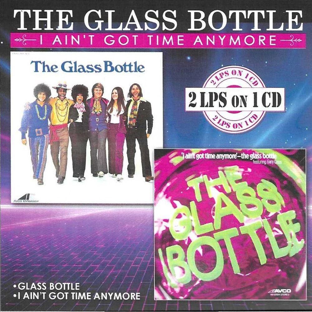 (image for) 2 LPs on 1 CD (Glass Bottle & I Ain't Got Time Anymore)