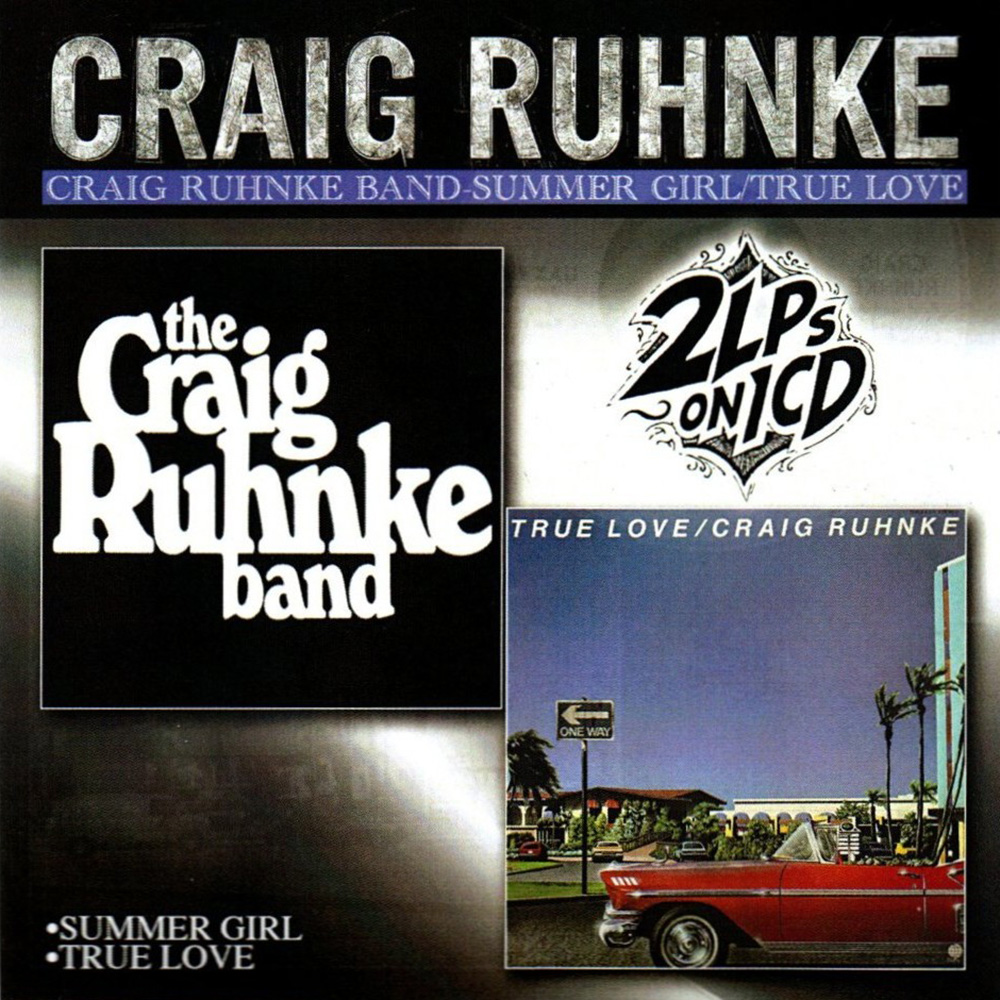 Craig Ruhnke Band - Summer Girl/True Love (image for) Craig Ruhnke Band - Summer Girl/True Love