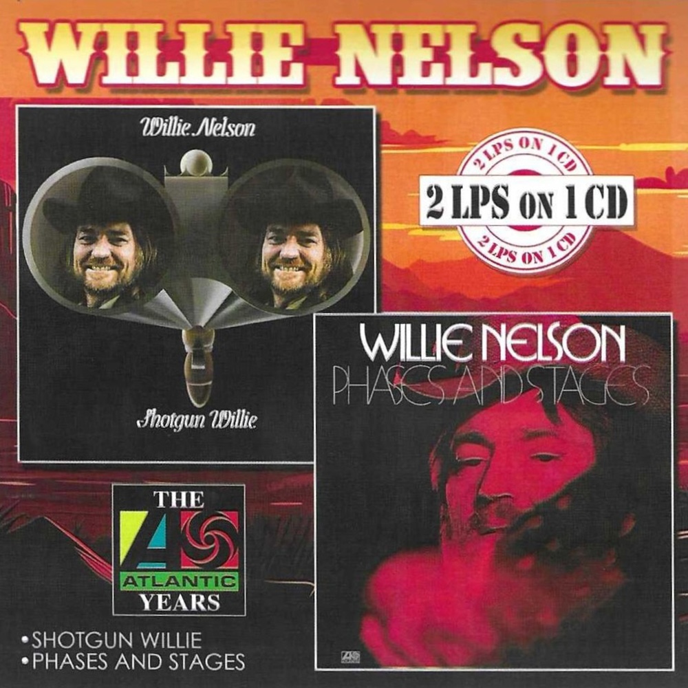 (image for) 2 LPs on 1 CD (Shotgun Willie, Phases and Stages)