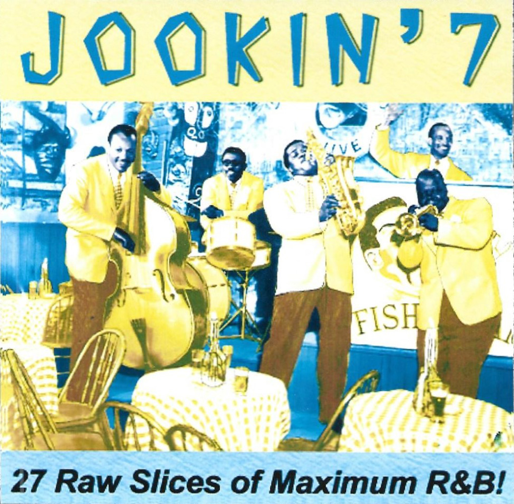 (image for) Jookin' 7-27 Raw Slices of Maximum R&B!