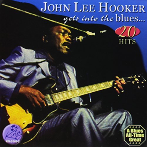 John Lee Hooker Gets Into The Blues-20 Hits