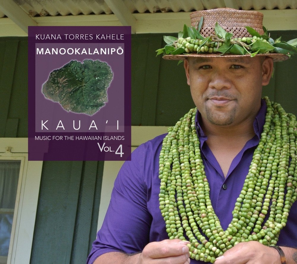 Music for the Hawaiian Islands, Volume 4-Manookalanipō Kaua'i