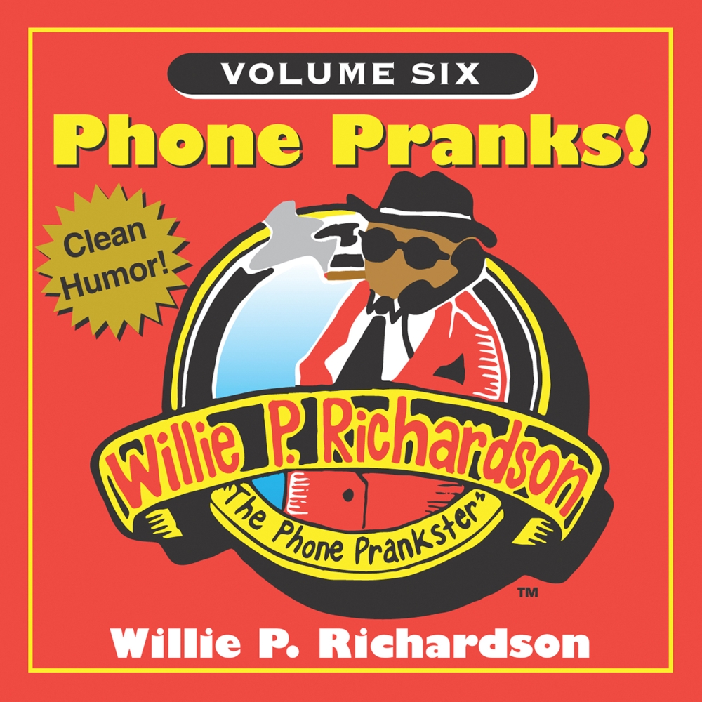 Phone Pranks, Volume 6