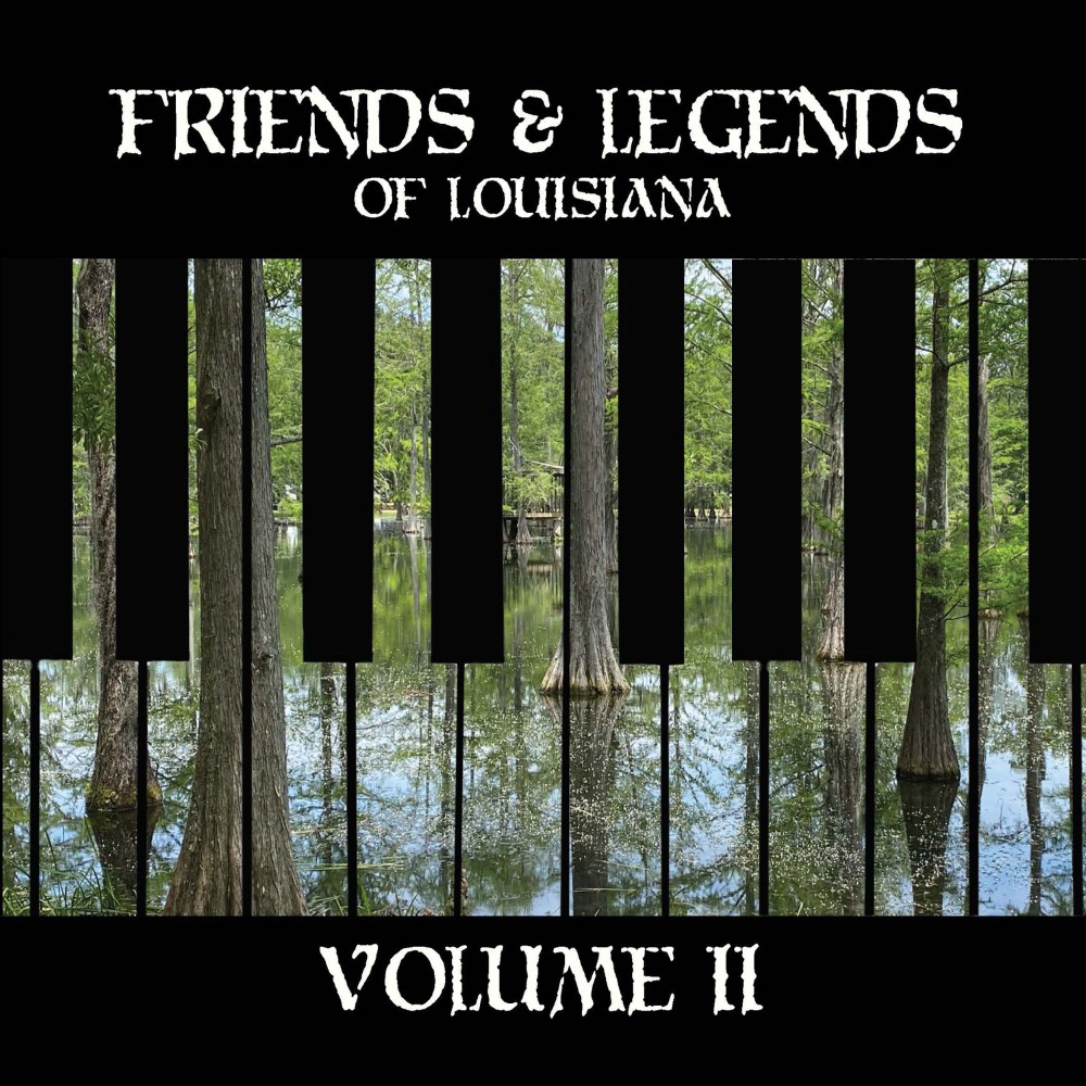 (image for) Friends & Legends Of Louisiana, Volume II