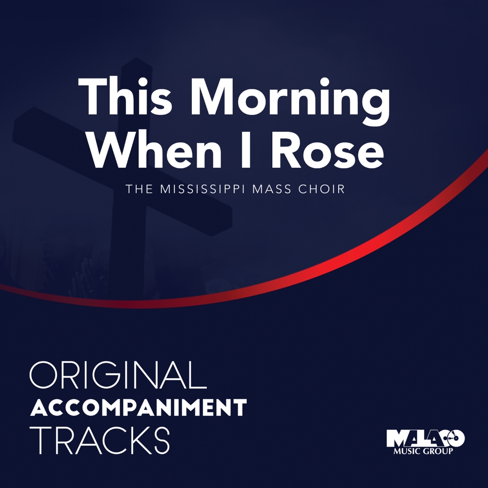 Original Accompaniment Tracks: This Morning When I Rose