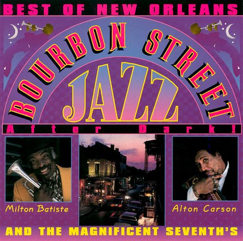 Best Of New Orleans-Bourbon Street Jazz After Dark