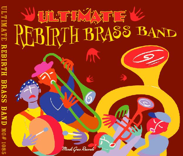 Ultimate Rebirth Brass Band
