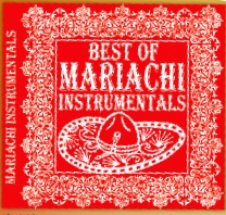 Best Of Mariachi Instrumentals