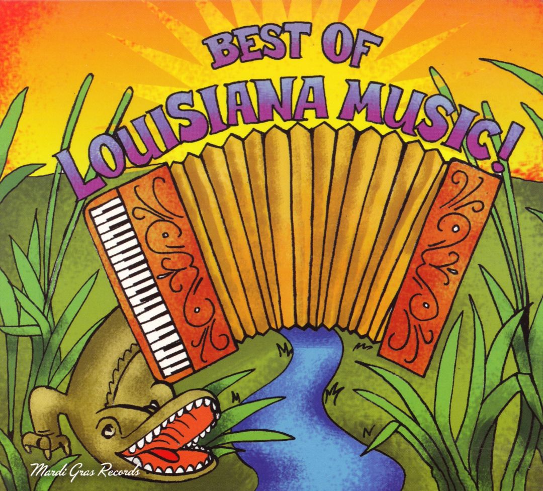 Best Of Louisiana Music!