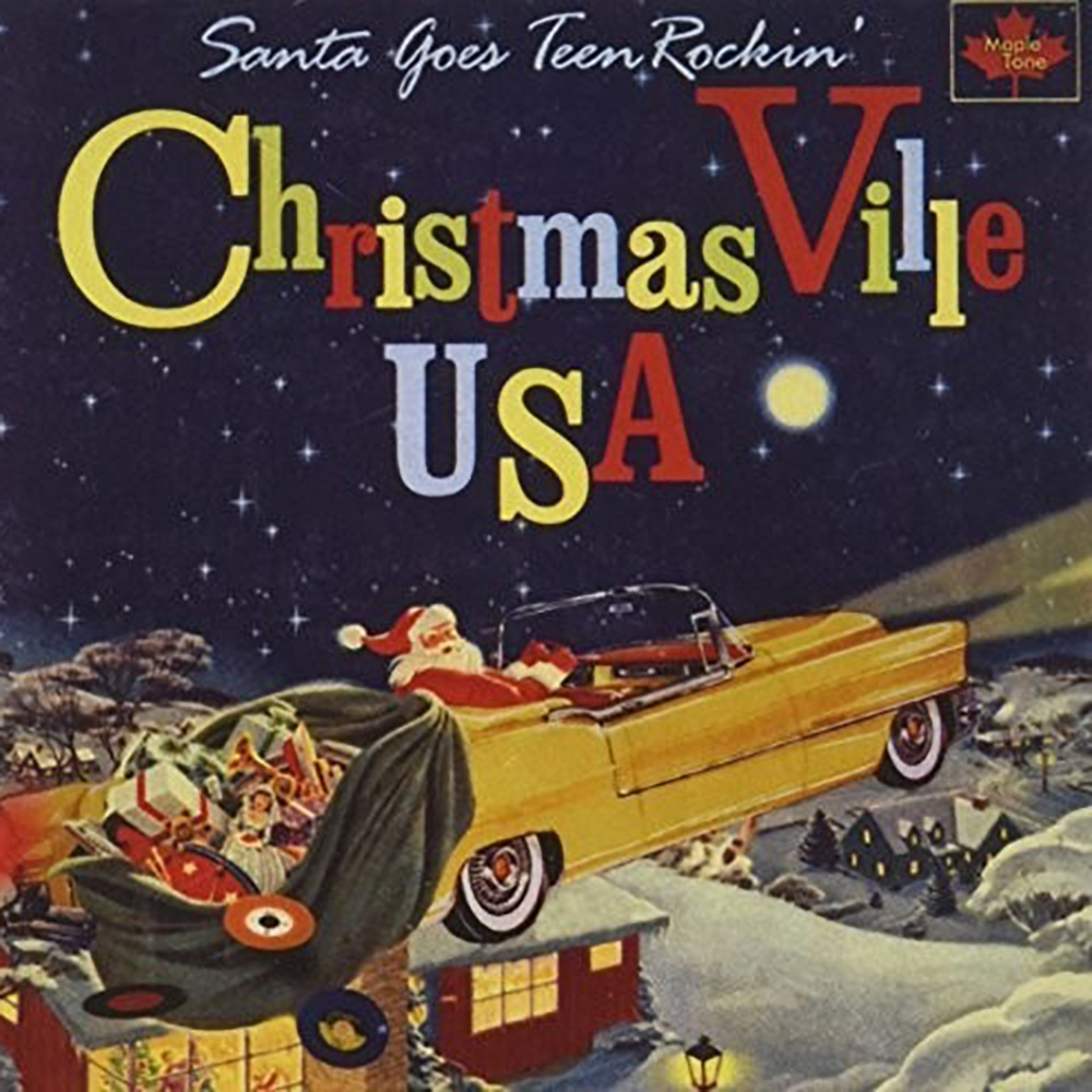(image for) Christmasville USA: Santa Goes Teen Rockin'
