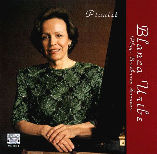 Blanca Uribe Plays Beethoven Sonatas