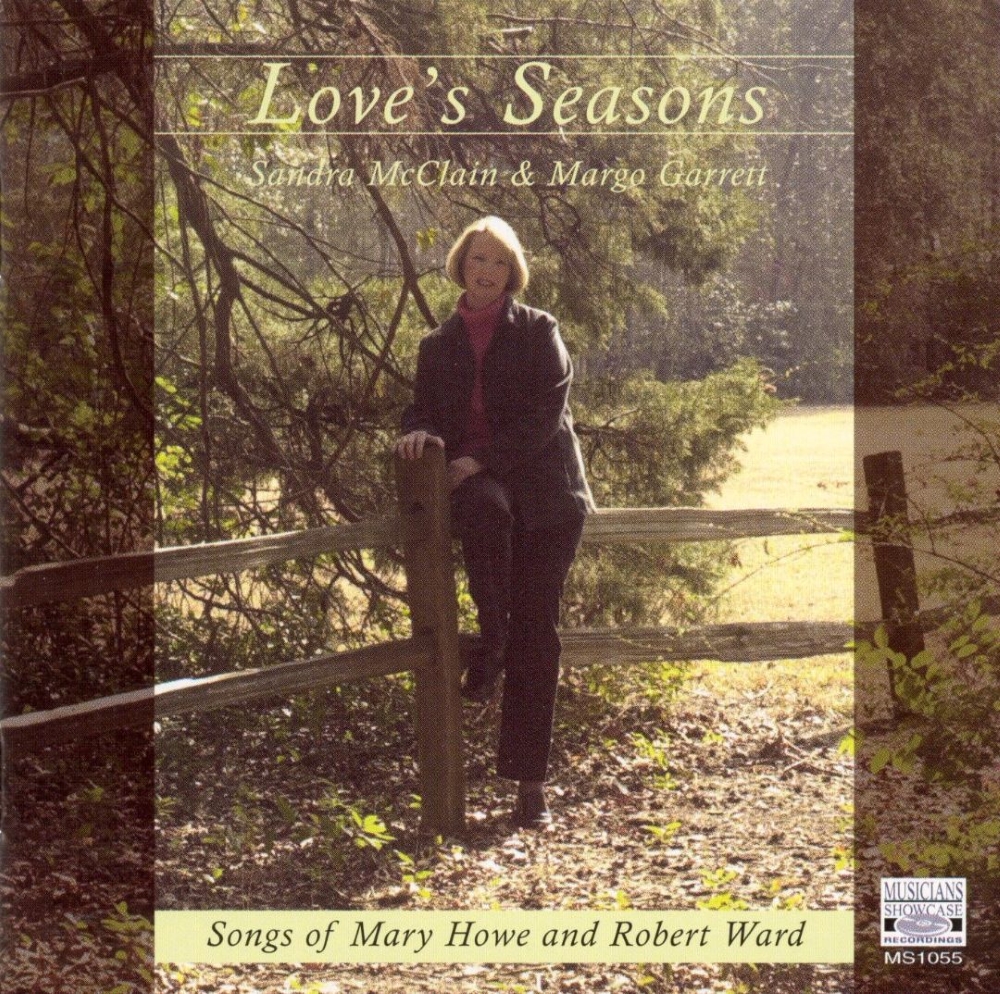 Love's Seasons-Songs of Mary Howe and Robert Ward