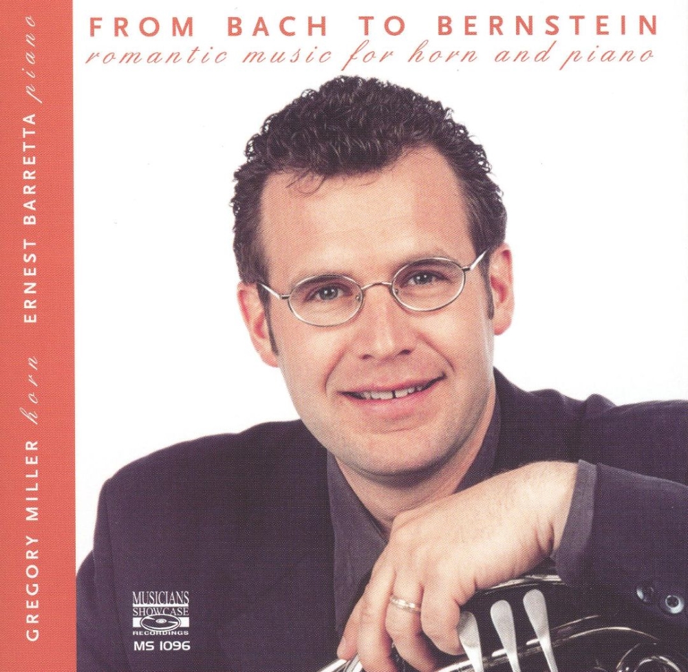 From Bach To Bernstein-Romantic Music For Horn And Piano