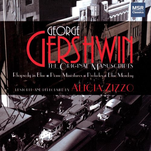 Gershwin-The Original Manuscripts