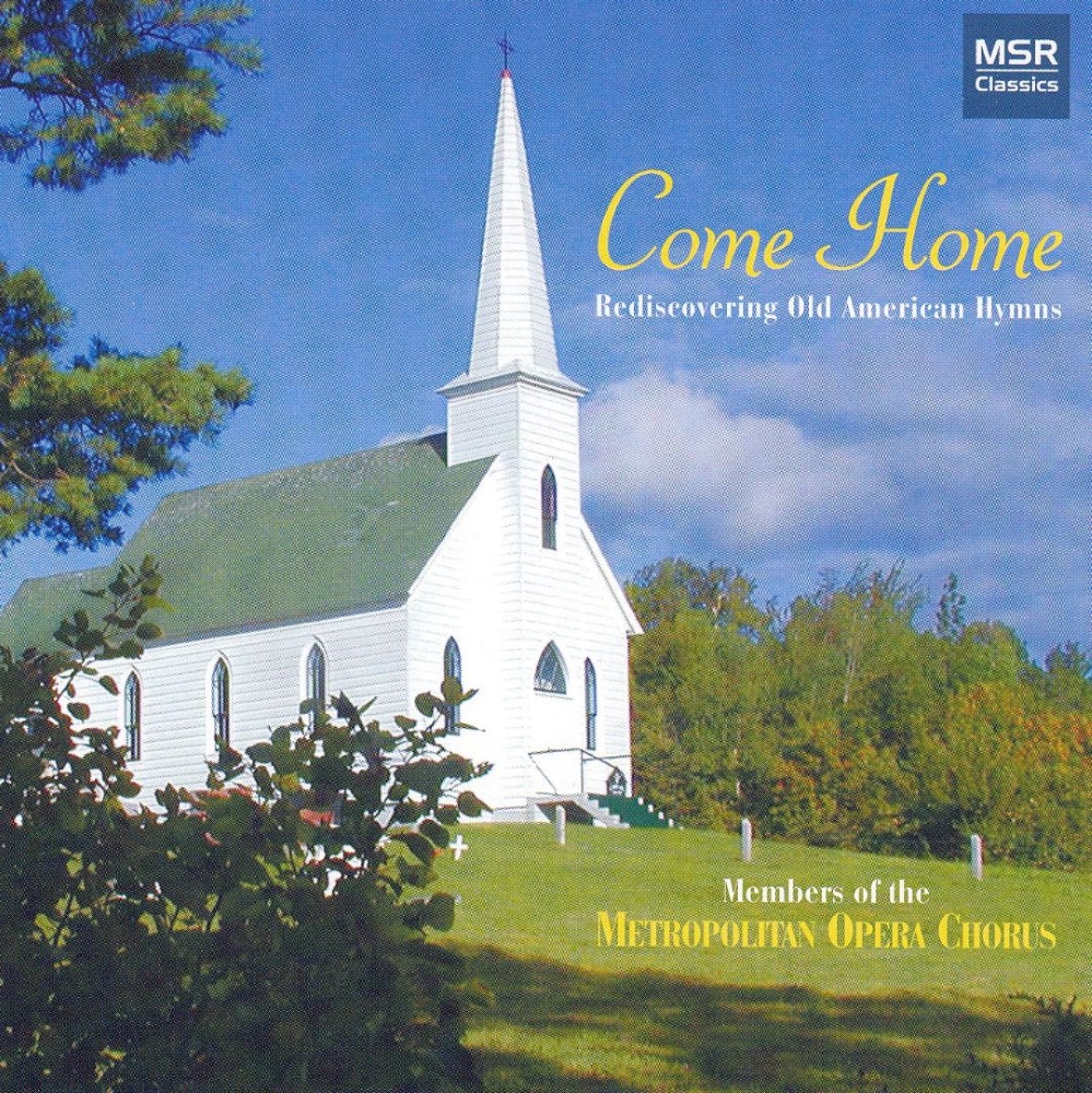 Come Home-Rediscovering Old American Hymns - Click Image to Close