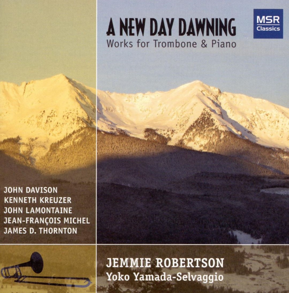 A New Day Dawning-Works For Trombone & Piano - Click Image to Close