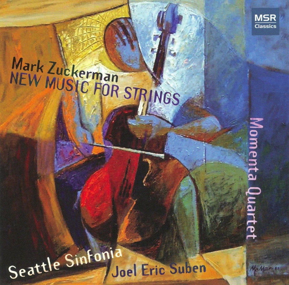 Mark Zuckerman-New Music For Strings