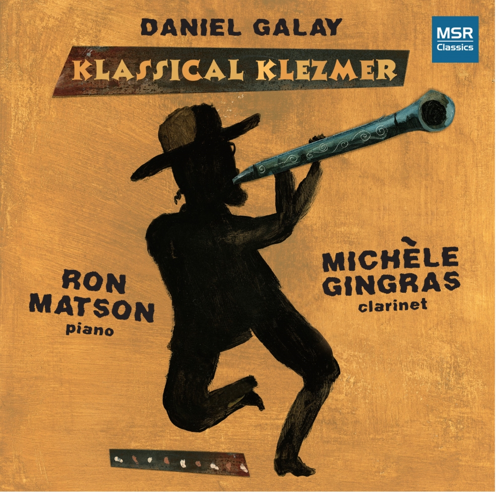 Daniel Galay-Klassical Klezmer - Click Image to Close