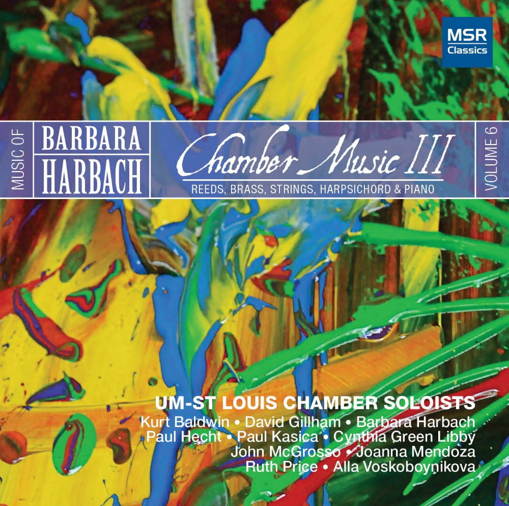 (image for) Music Of Barbara Harbach, Vol. 6-Chamber Music III