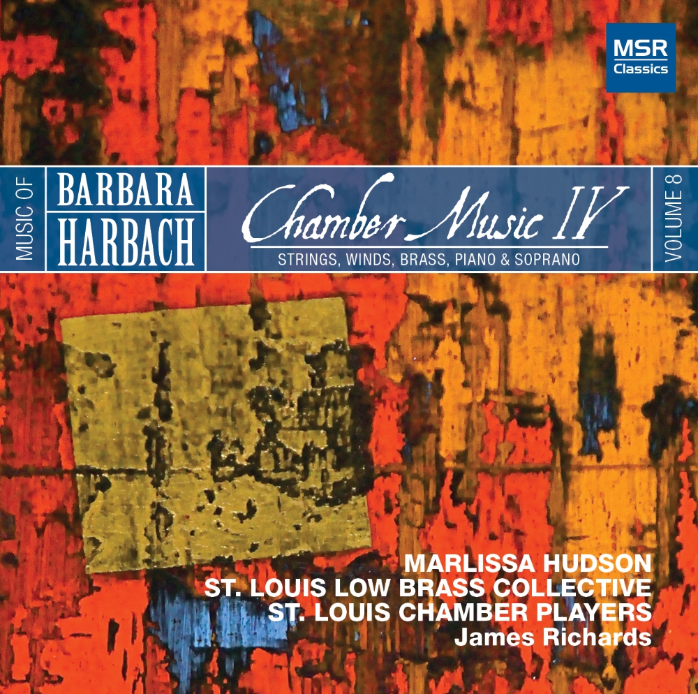 (image for) Music Of Barbara Harbach, Vol. 8-Chamber Music IV