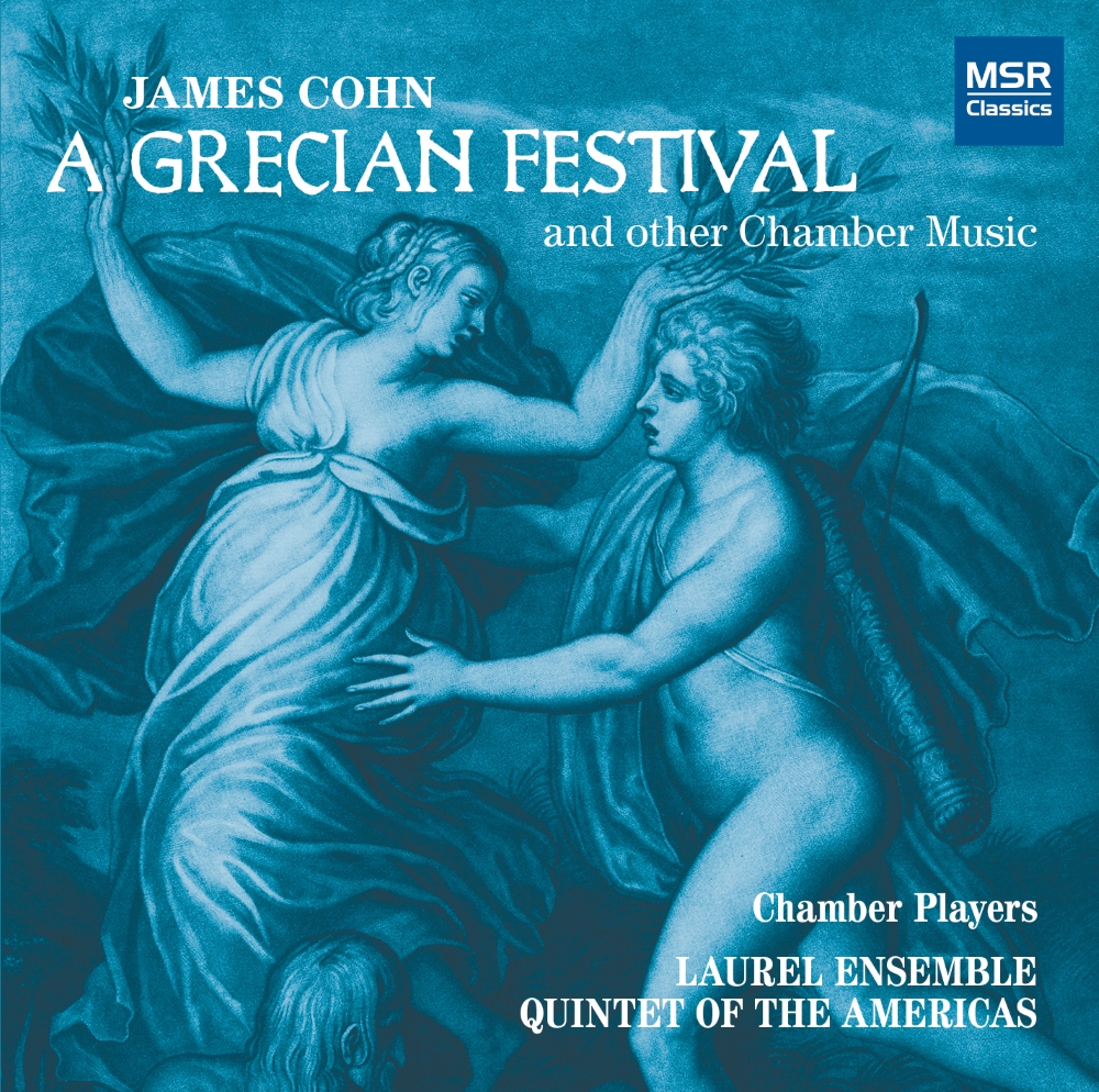 James Cohn-A Grecian Festival And Other Chamber Music