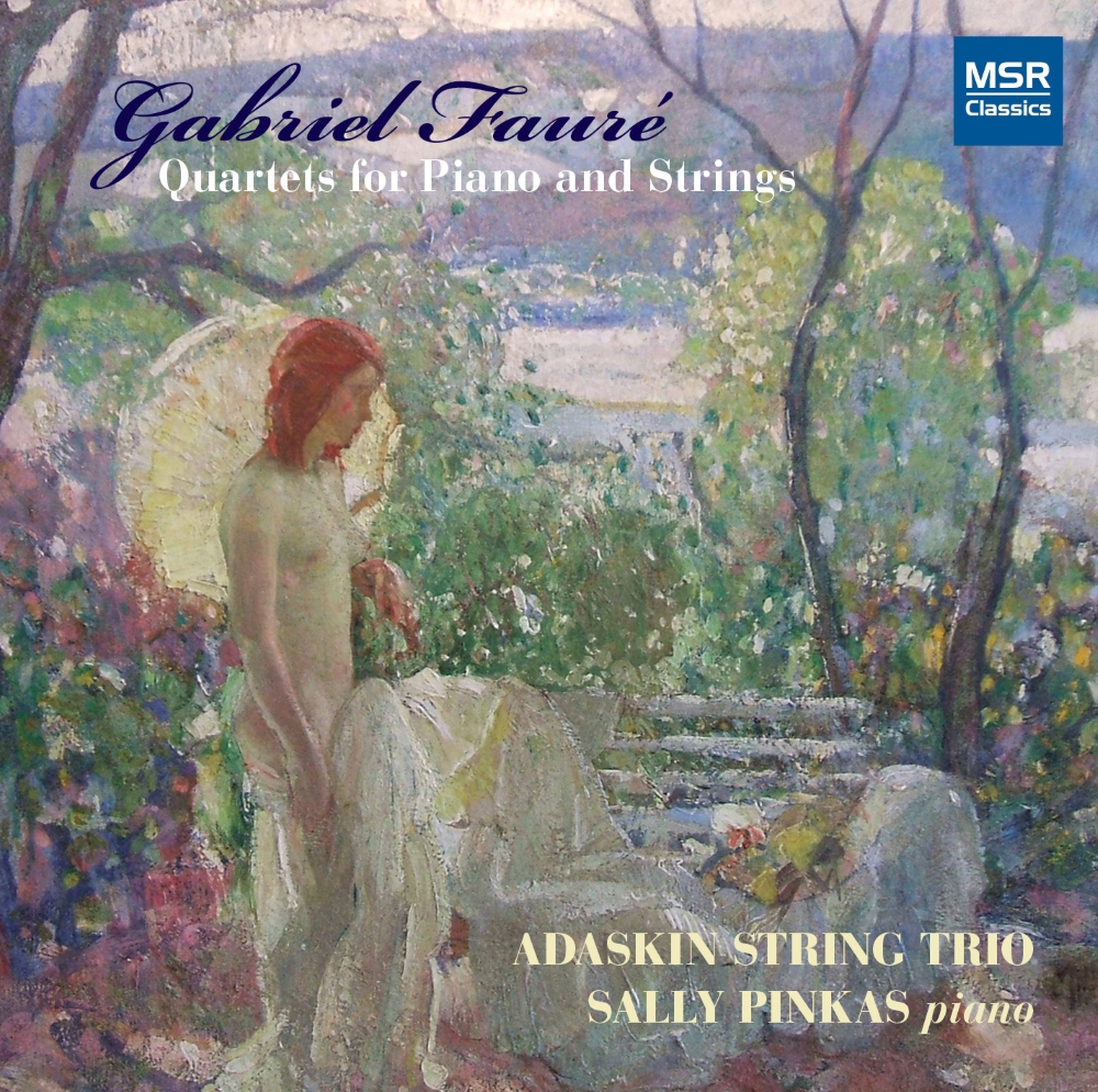 Gabriel Fauré-Quartets For Piano And Strings