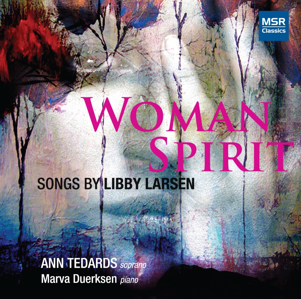 Woman Spirit-Songs By Libby Larsen - Click Image to Close