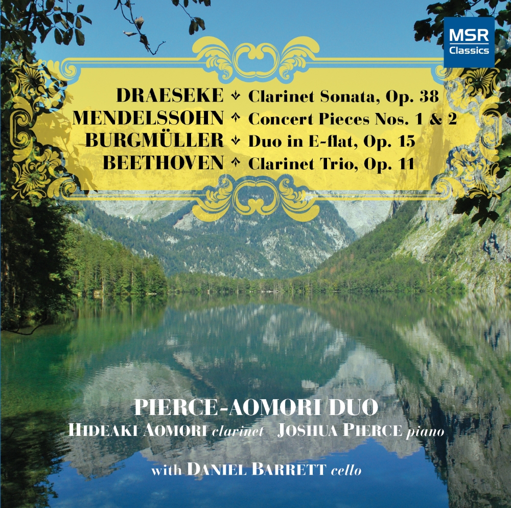 Draeseke-Clarinet Sonata / Mendelssohn-Concert Pieces Nos. 1 & 2 / Burgmüller-Duo In E-Flat / Beethoven-Clarinet Trio - Click Image to Close