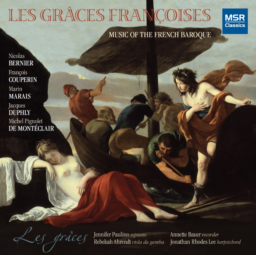 Les Grâces Françoises-Music of the French Baroque