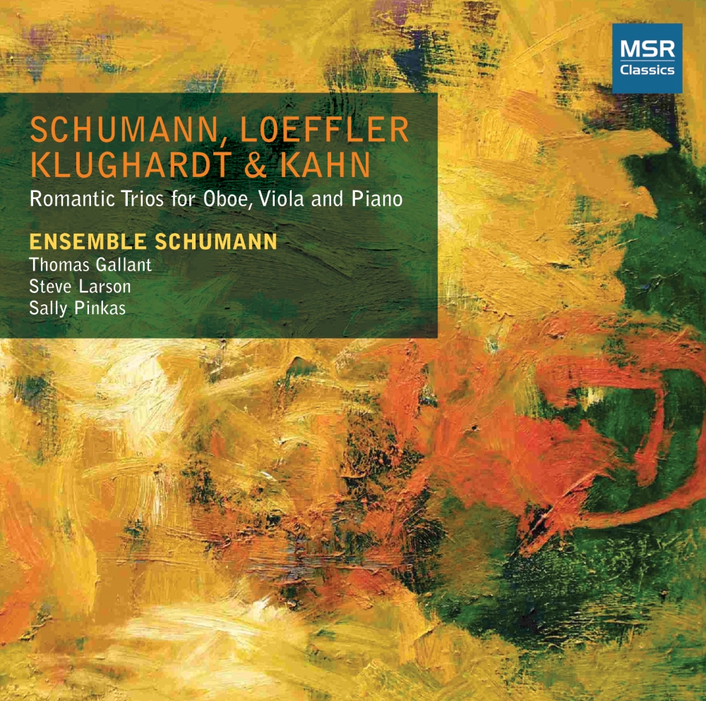 Schumann, Loeffler, Klughardt & Kahn-Romantic Trios For Oboe, Viola And Piano