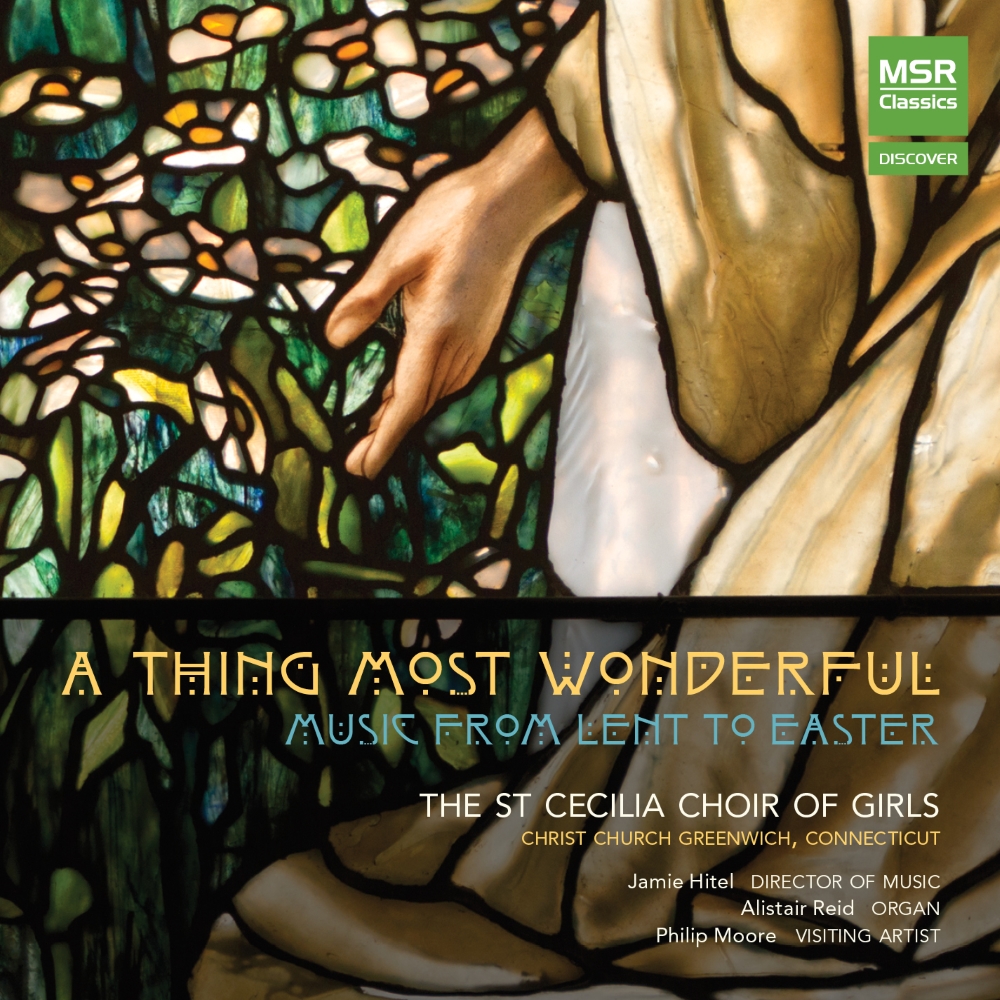 A Thing Most Beautiful-Music From Lent To Easter