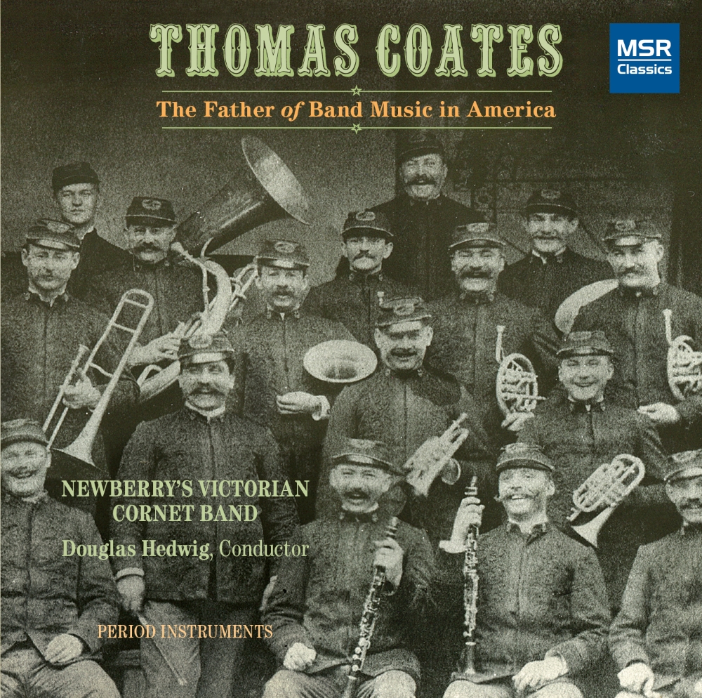 Thomas Coates-The Father Of Band Music In America