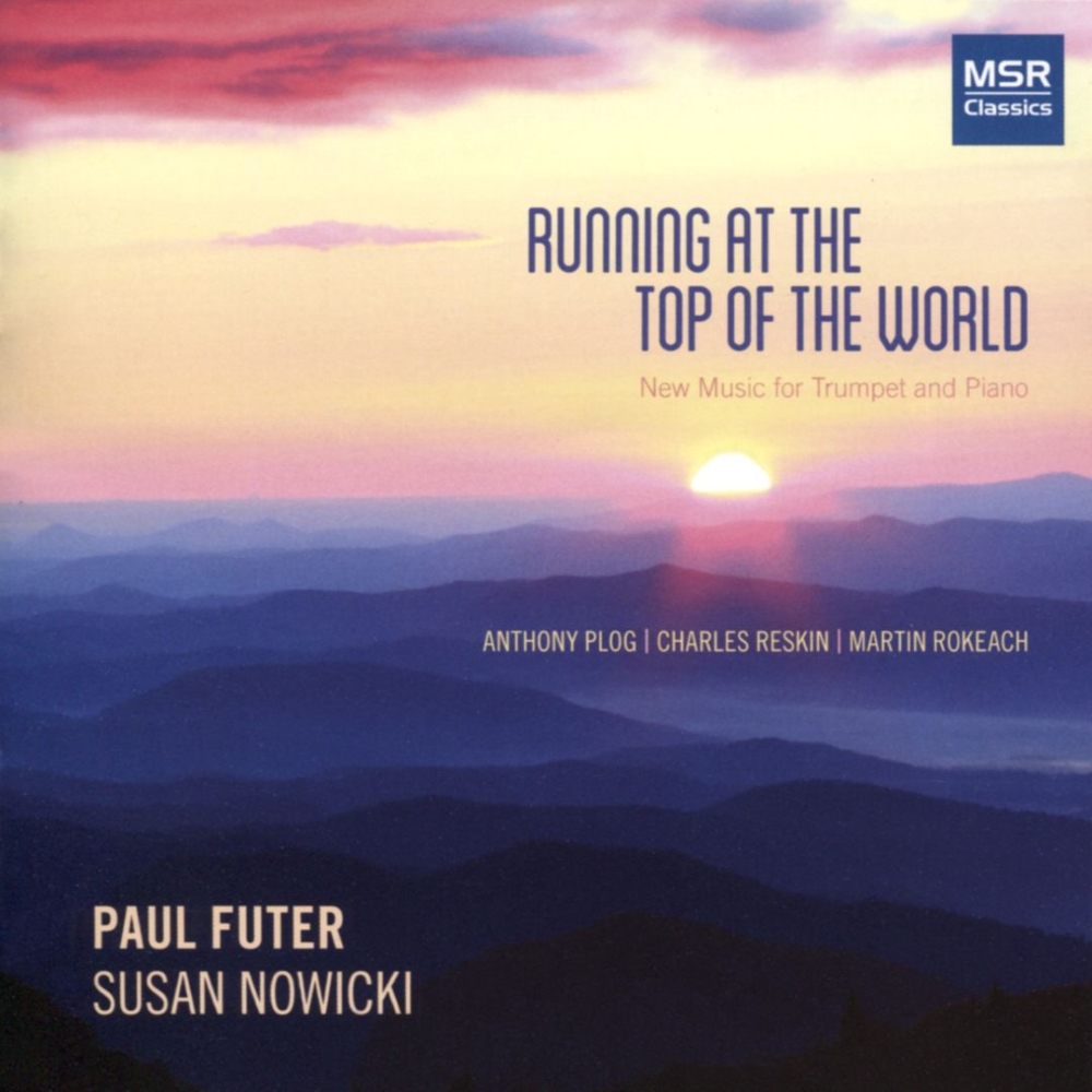 Running At The top Of The World-New Music For Trumpet And Piano