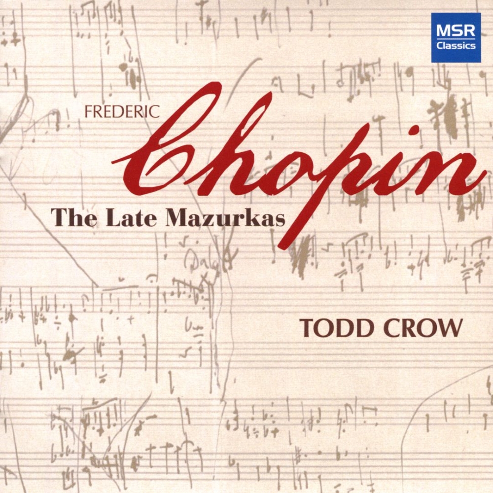 Chopin-The Late Mazurkas